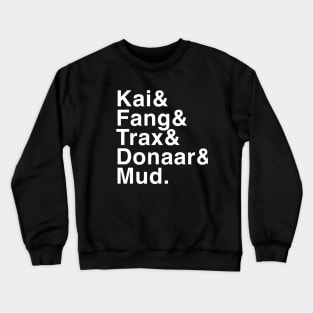 Kai & Fang & Trax & Donaar & Mud Crewneck Sweatshirt